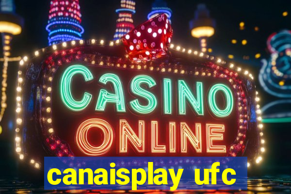 canaisplay ufc