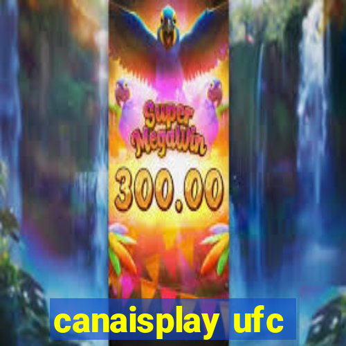 canaisplay ufc