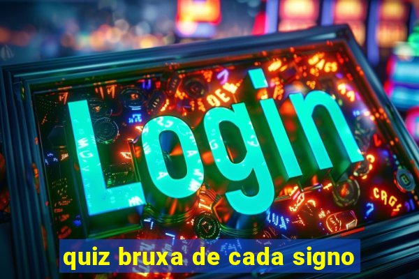 quiz bruxa de cada signo