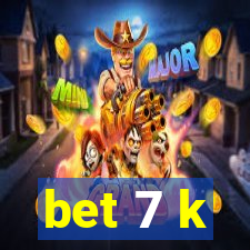 bet 7 k