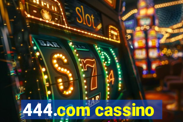 444.com cassino