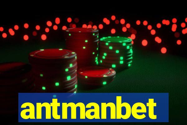 antmanbet