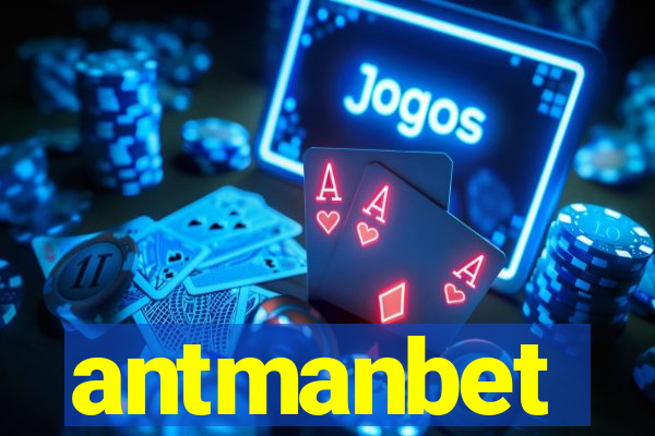 antmanbet