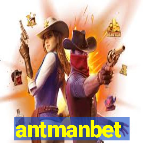 antmanbet