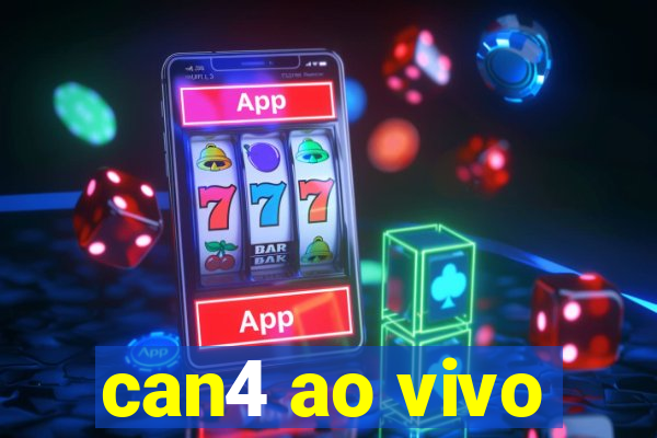 can4 ao vivo