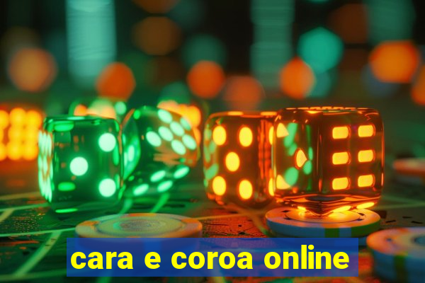 cara e coroa online