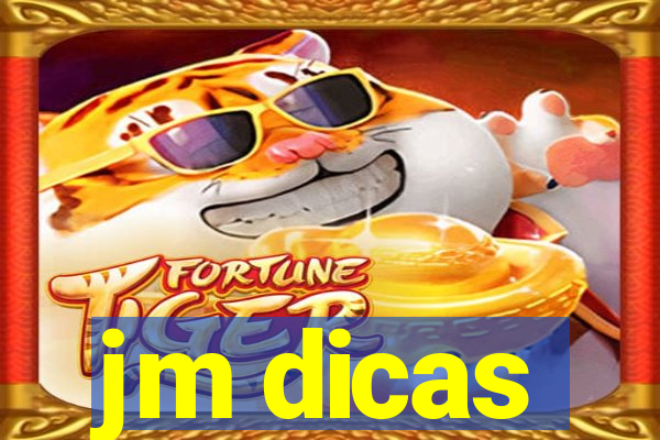 jm dicas