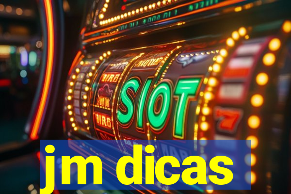jm dicas