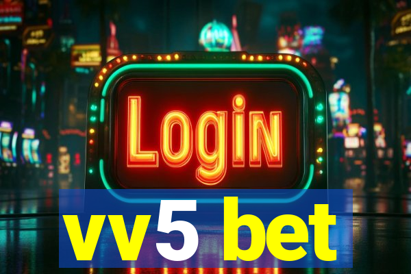 vv5 bet