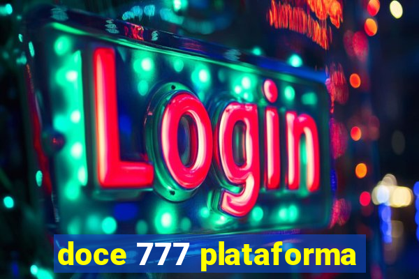 doce 777 plataforma