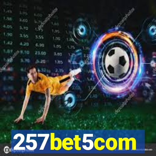 257bet5com
