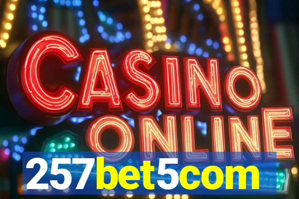 257bet5com