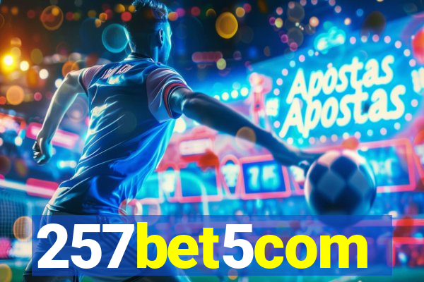 257bet5com