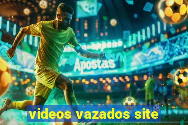 videos vazados site