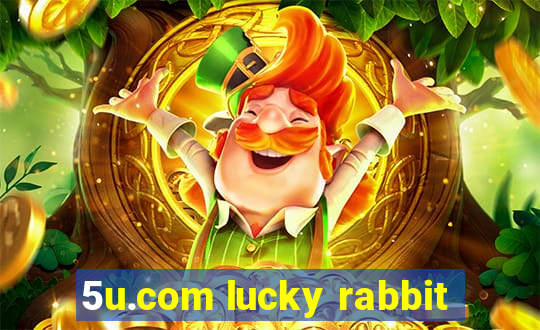 5u.com lucky rabbit