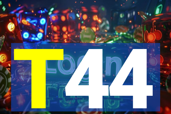 T44