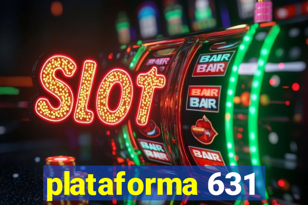 plataforma 631