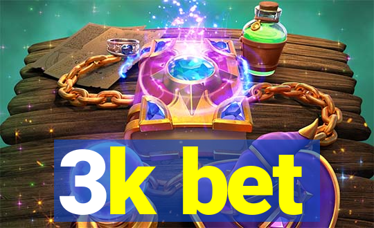 3k bet