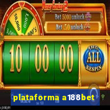 plataforma a188bet