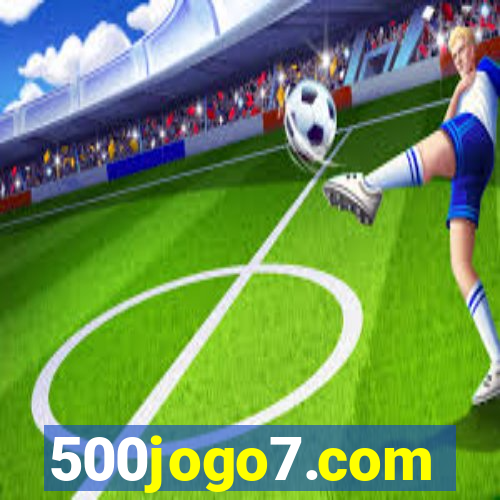 500jogo7.com