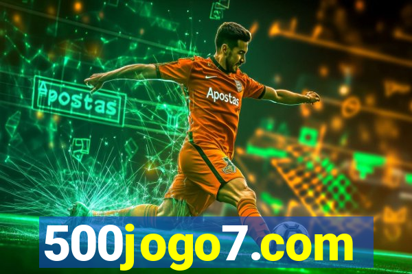 500jogo7.com