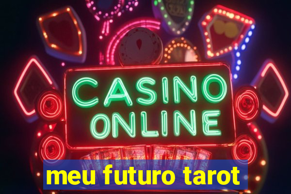 meu futuro tarot