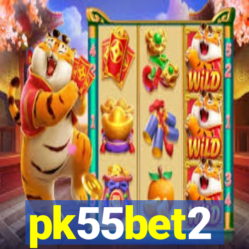 pk55bet2