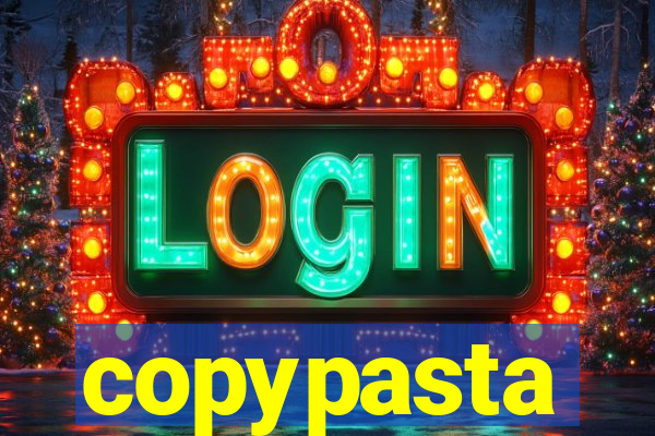 copypasta