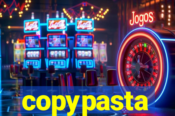 copypasta