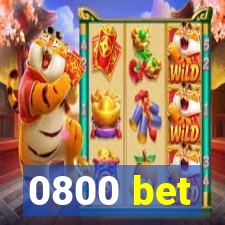 0800 bet