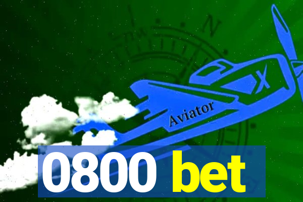 0800 bet