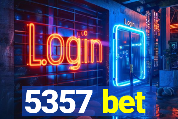 5357 bet