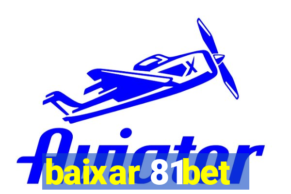 baixar 81bet