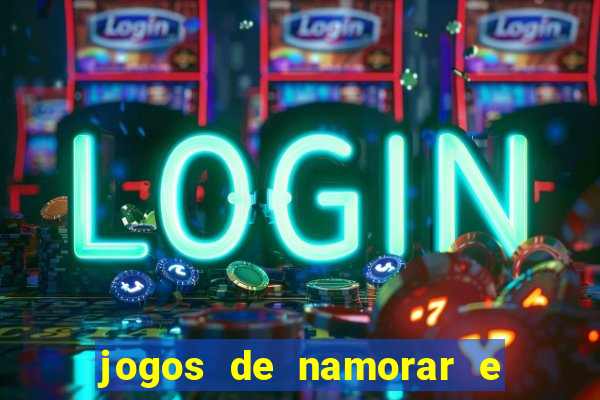 jogos de namorar e fazer filho