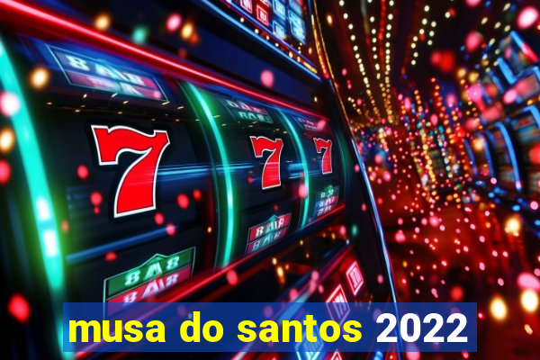 musa do santos 2022