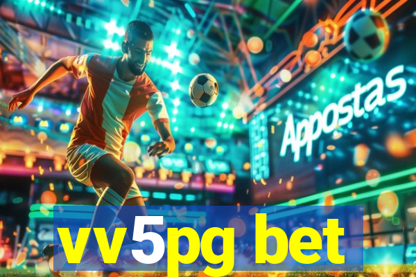 vv5pg bet