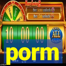 porm