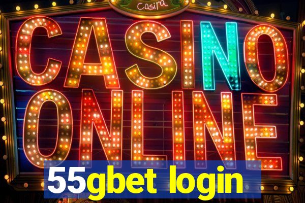 55gbet login