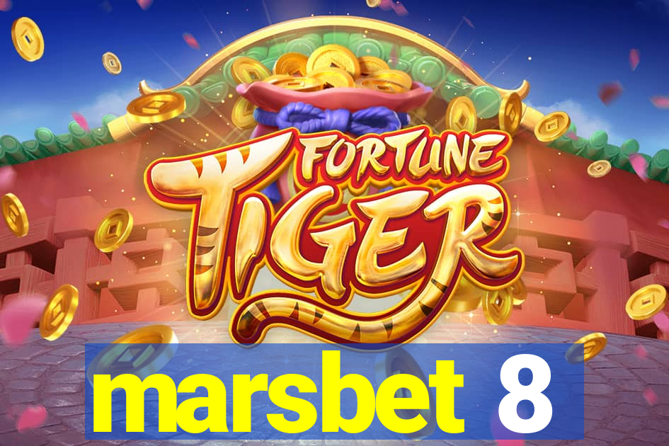 marsbet 8