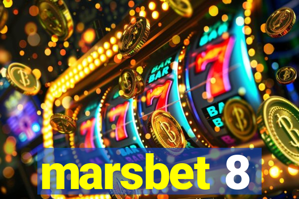 marsbet 8