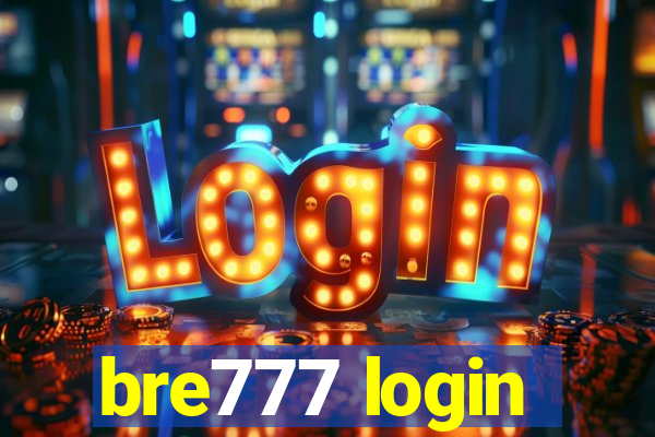 bre777 login