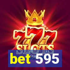 bet 595