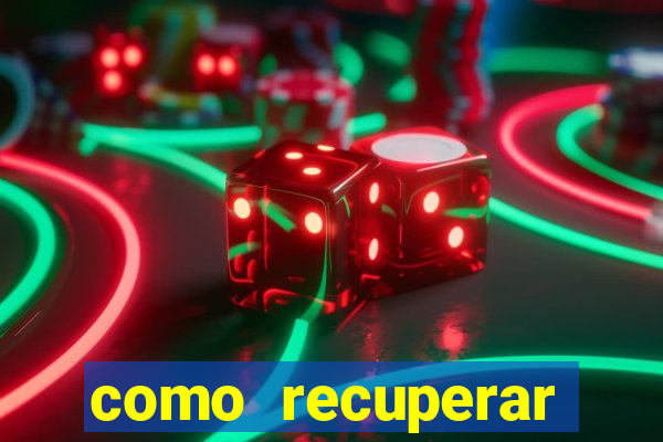 como recuperar dinheiro perdido em apostas