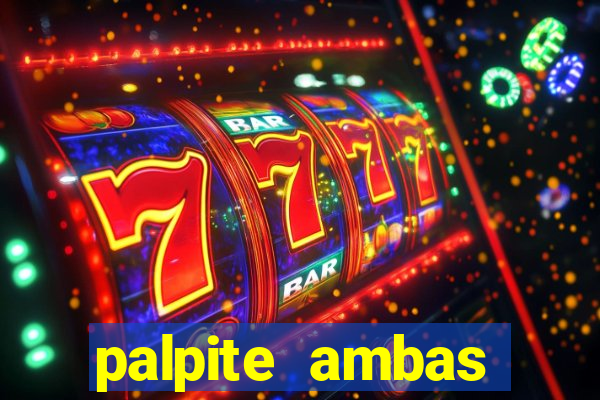 palpite ambas marcam hoje