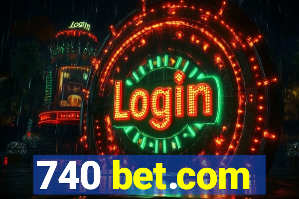 740 bet.com