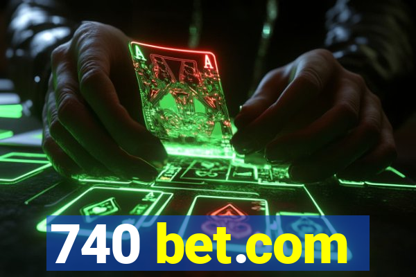740 bet.com