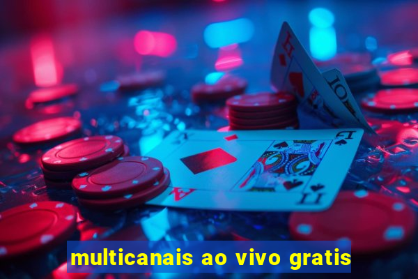 multicanais ao vivo gratis