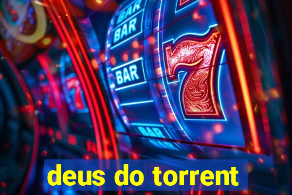 deus do torrent