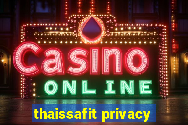thaissafit privacy