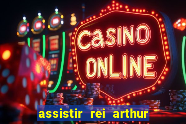 assistir rei arthur 2004 topflix